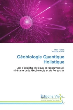 Geobiologie Quantique Holistique