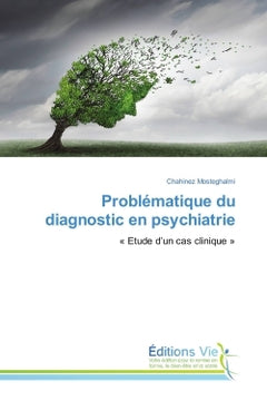 Problematique du diagnostic en psychiatrie
