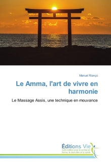 Le Amma, l'art de vivre en harmonie