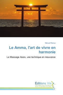 Le Amma, l'art de vivre en harmonie
