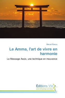 Le Amma, l'art de vivre en harmonie