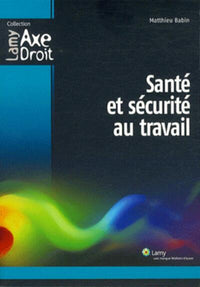 Santé et sécurité au travail