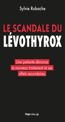 Le scandale du Levothyrox