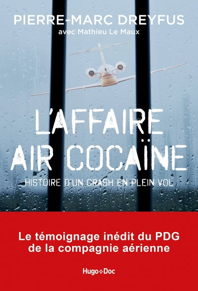 Affaire Air Cocaïne: L'histoire d'un crash en plein vol