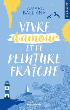 Vivre d'amour et de peinture fraîche