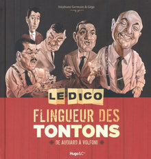 Le dico flingueur des tontons - de audiard a volfoni