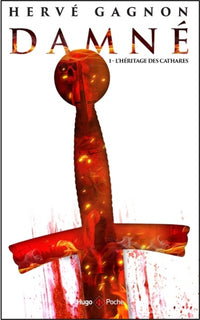 Damné T01 L'héritage des Cathares