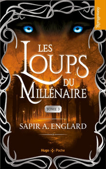 Les loups du millénaire - Tome 3