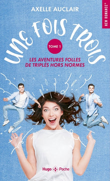 Une fois trois - Tome 01