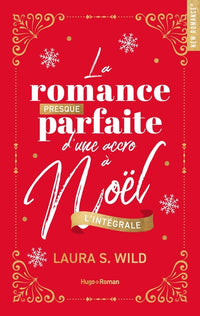 La romance presque parfaite d'une accro à Noël - poche