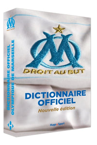 Le dictionnaire de l'Olympique de Marseille