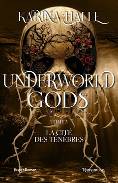 Underworld Gods - Tome 3