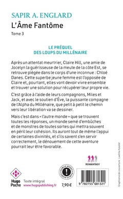 L'alpha du millénaire tome 3 - L'âme fantôme