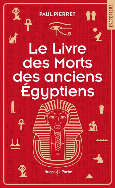 Le livre des morts des anciens Egyptiens