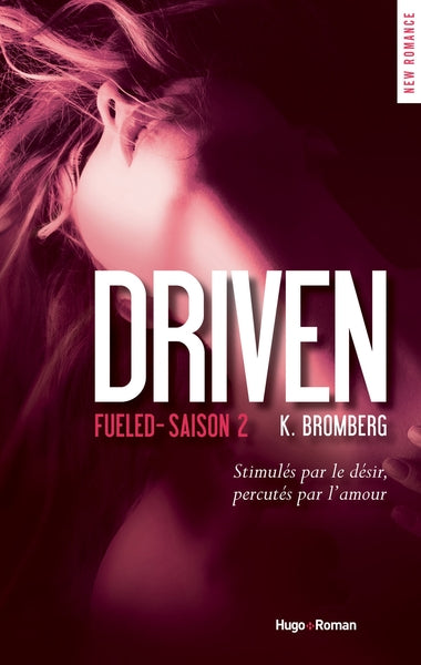 Fueled Driven T02 - Nouvelle Edition