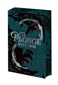 Plonge avec moi - Tome 02
