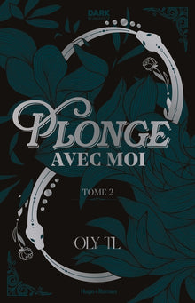 Plonge avec moi - Tome 02