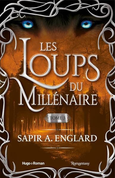 Les loups du millénaire - Tome 3