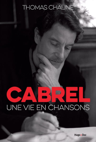 cabrel - une vie en chansons