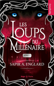 Les Loups du millénaire - Tome 1