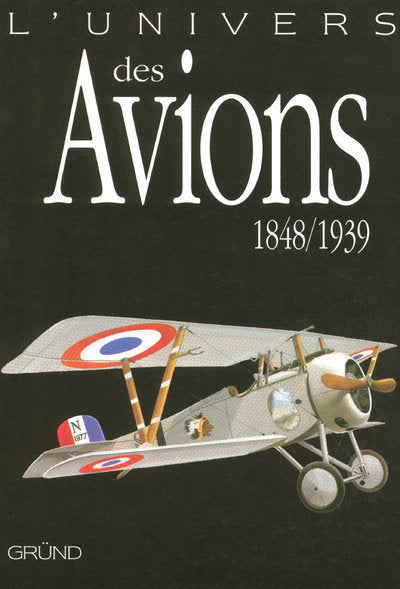 Univers des avions 1848-1939