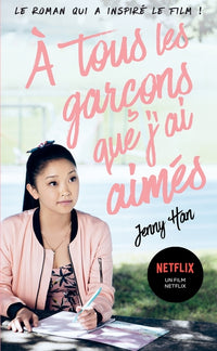 Les amours de Lara Jean T01 - À tous les garçons que j'ai aimés...