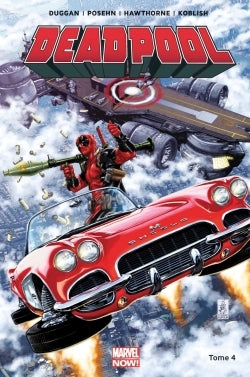 Deadpool Marvel Now T04