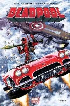 Deadpool Marvel Now T04