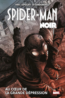 Spider-Man Noir : Au coeur de la Grande Dépression