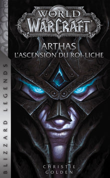 Arthas : L'Ascension du Roi Liche