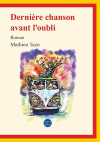 DERNIERE CHANSON AVANT L&RSQUO;OUBLI