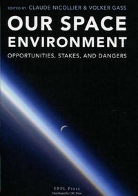 Our Space Environment