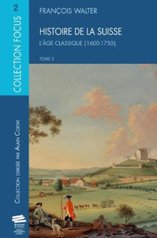 Histoire de la Suisse Tome 2