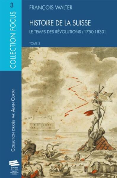 Histoire de la Suisse tome 3