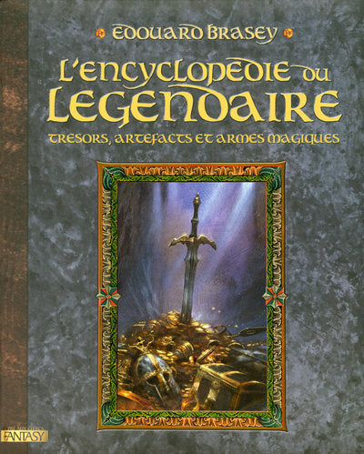 L'Encyclopédie du légendaire T.1