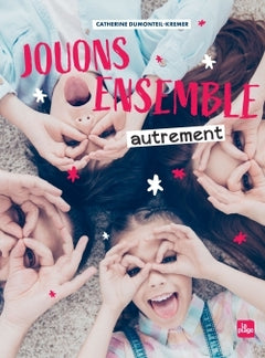 Jouons ensemble...autrement