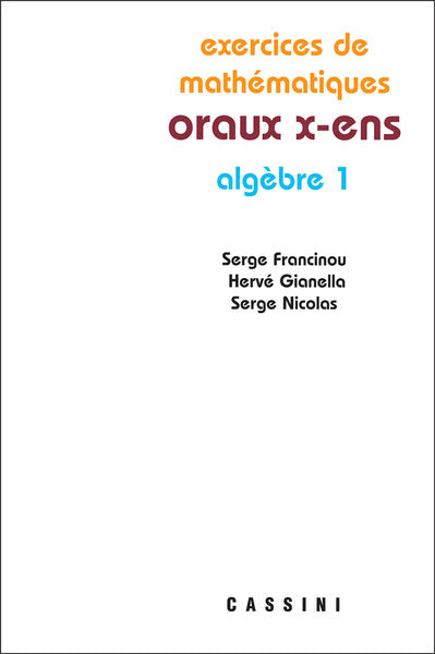 Oraux X ENS Algèbre 1