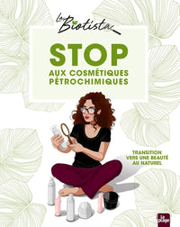 Stop aux cosmétiques pétrochimiques