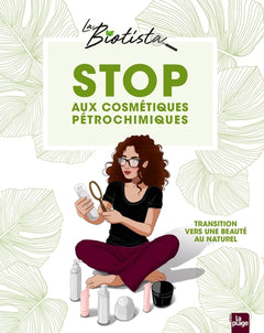 Stop aux cosmétiques pétrochimiques