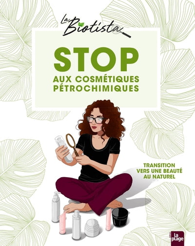 Stop aux cosmétiques pétrochimiques