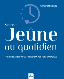 Secrets du jeûne au quotidien