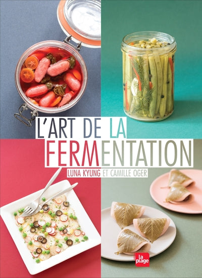 L'art de la fermentation
