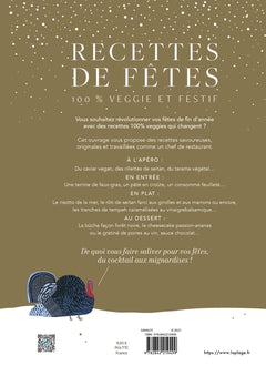 Recettes de fêtes 100% veggie et festif: Les dindes vous diront merci !