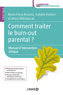Comment traiter le burn-out parental ?