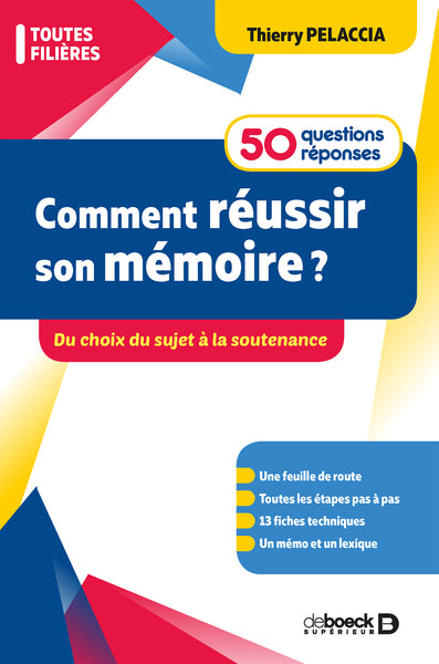 Comment réussir son mémoire ? 50 questions/réponses
