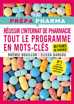 Internat de pharmacie - Tout le programme en mots-clés: 85 fiches de synthèse