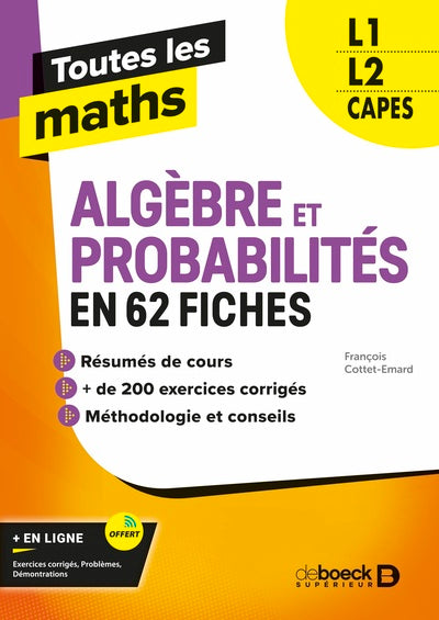 Toutes les maths – Algèbres et Probabilités en 62 fiches
