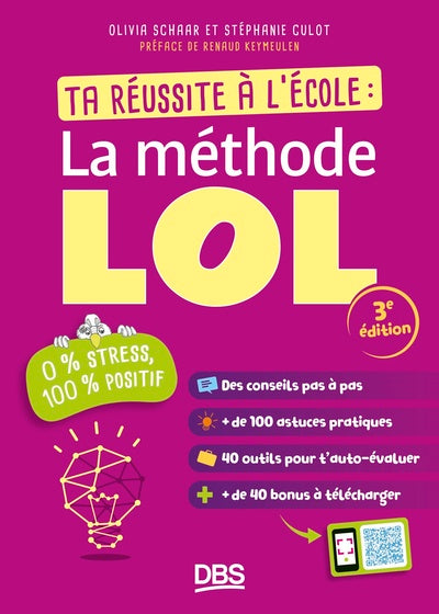 Ta réussite à l'école : la méthode LOL