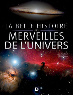 La belle histoire des merveilles de l’univers