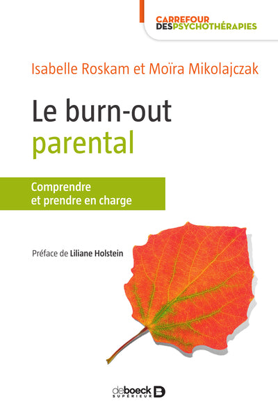 Le Burn-out parental: L'éviter et s'en sortir
